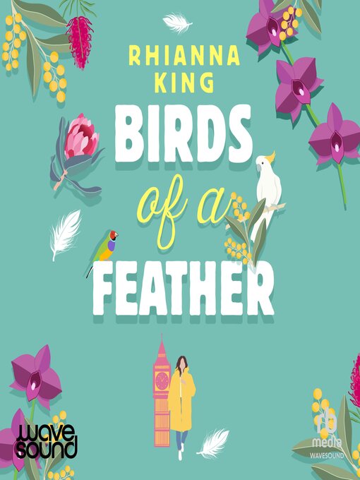 Title details for Birds of a Feather by Rhianna King - Available